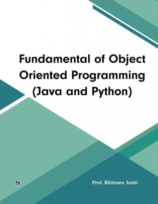 Fundamental of Object Oriented Programming (Java and Python)