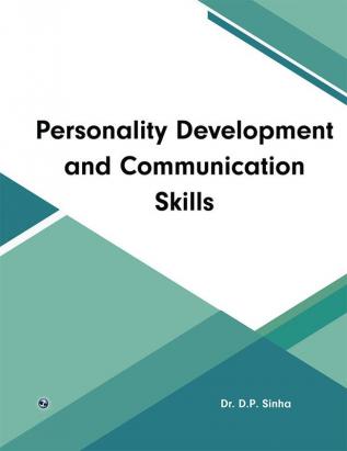 Personality Development and Communication Skills