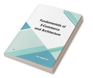 Fundamentals of E-Commerce and Architecture