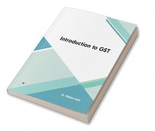 Introduction to GST