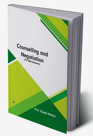 Counselling and Negotiation