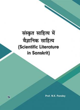 Scientific Literature in Sanskrit