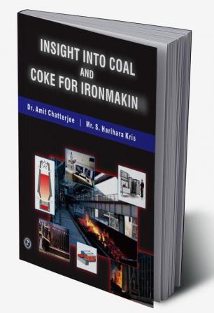 Insight Into Coal and Coke For Iron Making