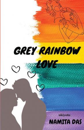 Grey Rainbow Love