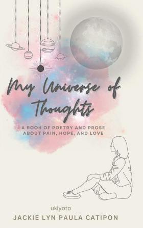 My Universe of Thoughts