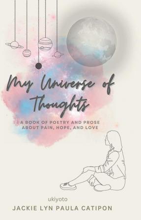 My Universe of Thoughts