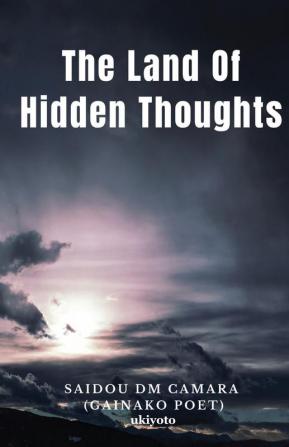 The Land Of Hidden Thoughts