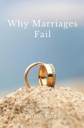 Why Marriages Fail