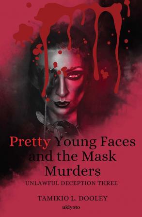 Pretty Young Faces and the Mask Murders