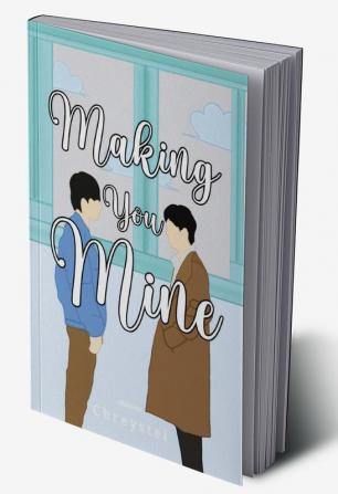 Making You Mine