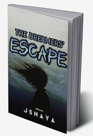 The Dreamer's Escape