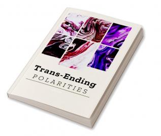 Trans-ending polarities