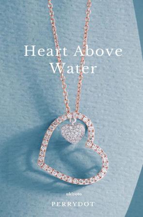 Heart Above Water