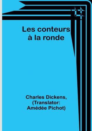 Les conteurs a la ronde