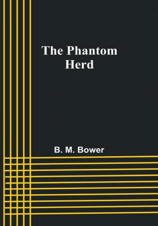 The Phantom Herd