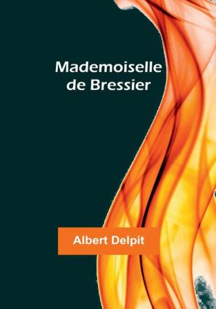 Mademoiselle de Bressier