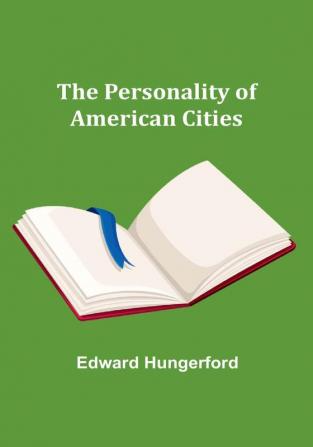 The Personality of American Cities