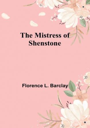 The Mistress of Shenstone