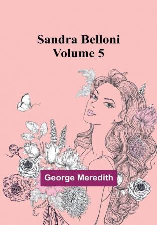 Sandra Belloni|Volume 5