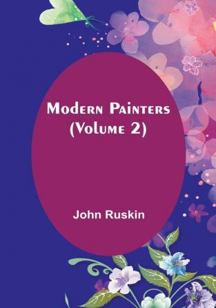 Modern Painters | Volume 2