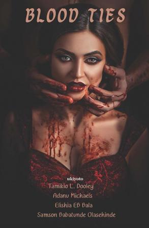 Blood Ties Vampire Anthology