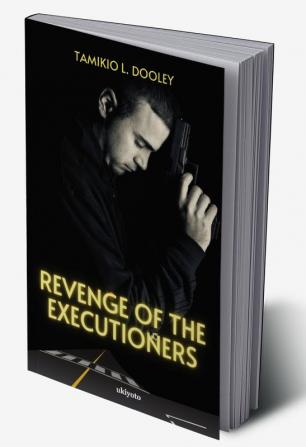 Revenge of the Executioners