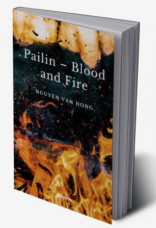 Pailin – Blood and Fire