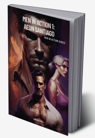 Men in Action 1: Aeon Santiago