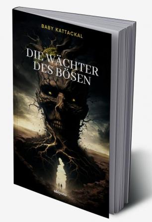 Die Wächter des Bösen