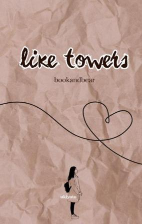 Like Towers