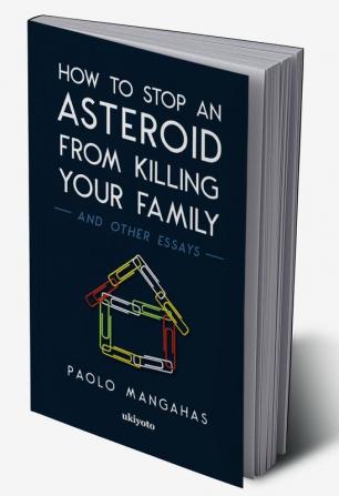 How to stop an asteroid from killing your family