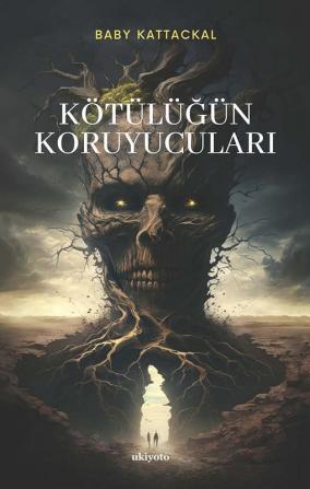 Kötülüğün Koruyucuları