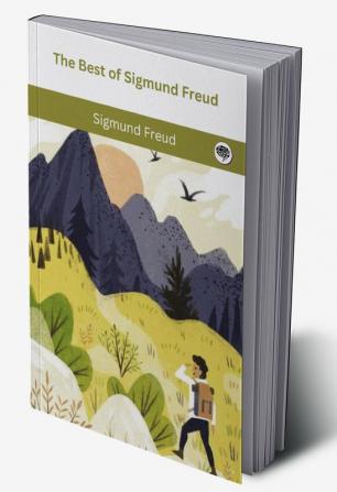 The Best of Sigmund Freud