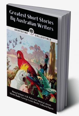 Greatest Short Stories By Australian Writers