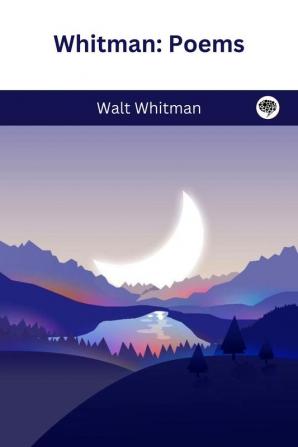 Whitman: Poems