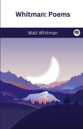 Whitman: Poems