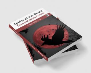 Spirits of The Dead: Tales and Other Poems