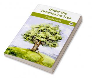 Under The Greenwood Tree