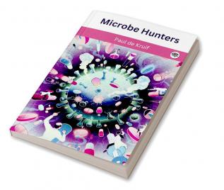 Microbe Hunters