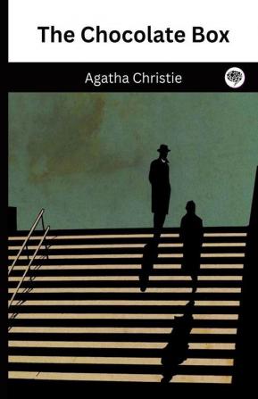 The Chocolate Box (Hercule Poirot Short Story| #1)