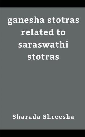 ganesha stotras related to saraswathi stotras