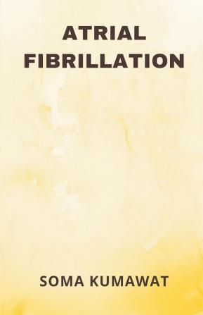 Atrial Fibrillation