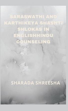 Saraswathi and Karthikeya Shashti Shlokas in English-Hindu Counseling