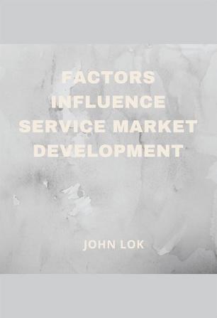 Factors Influence Service Market Development