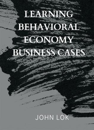 Learning Behavioral Economy Business Cases