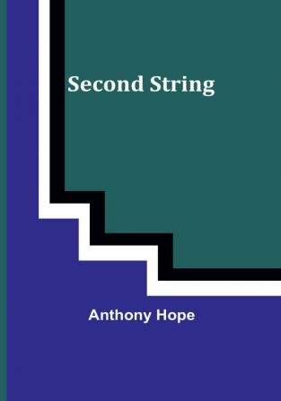 Second String