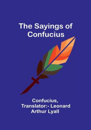 The Sayings of Confucius