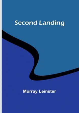 Second landing