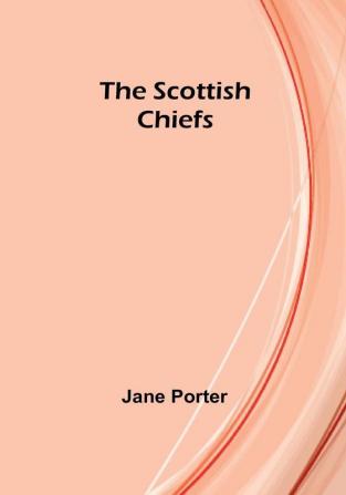 The Scottish Chiefs