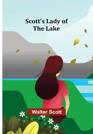 Scott's Lady of the Lake